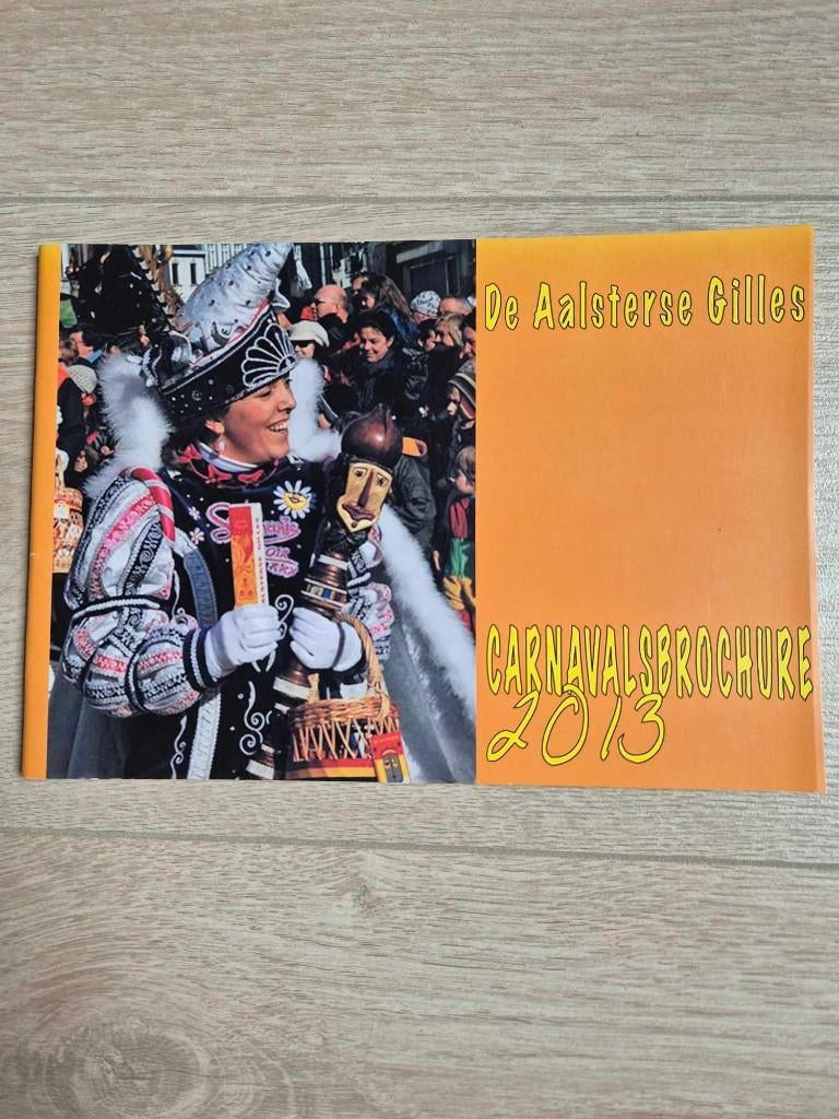 Carnaval Aalst De Aalsterse Gilles 2013, Enlèvement ou Envoi