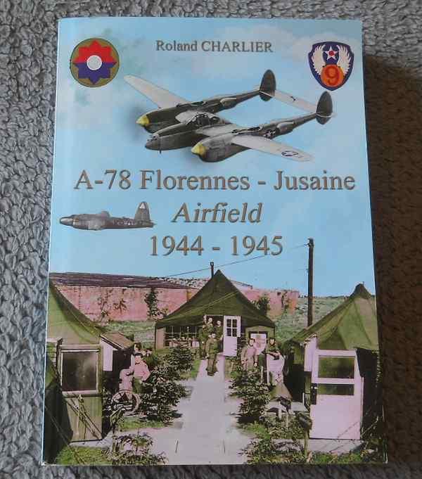 A-78 Florennes - Jusaine Airfield 1944 - 1945 (R. Charlier), Enlèvement ou Envoi, Deuxième Guerre mondiale, Utilisé