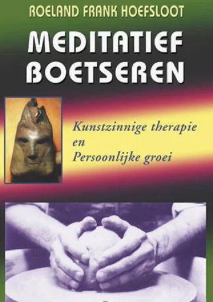 Meditatief boetseren, Roeland F. Hoefsloot, Enlèvement, Psychologie du développement