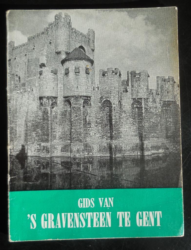 Gids van 's Gravensteen te Gent - 1973, Boeken, Ophalen of Verzenden, Gelezen