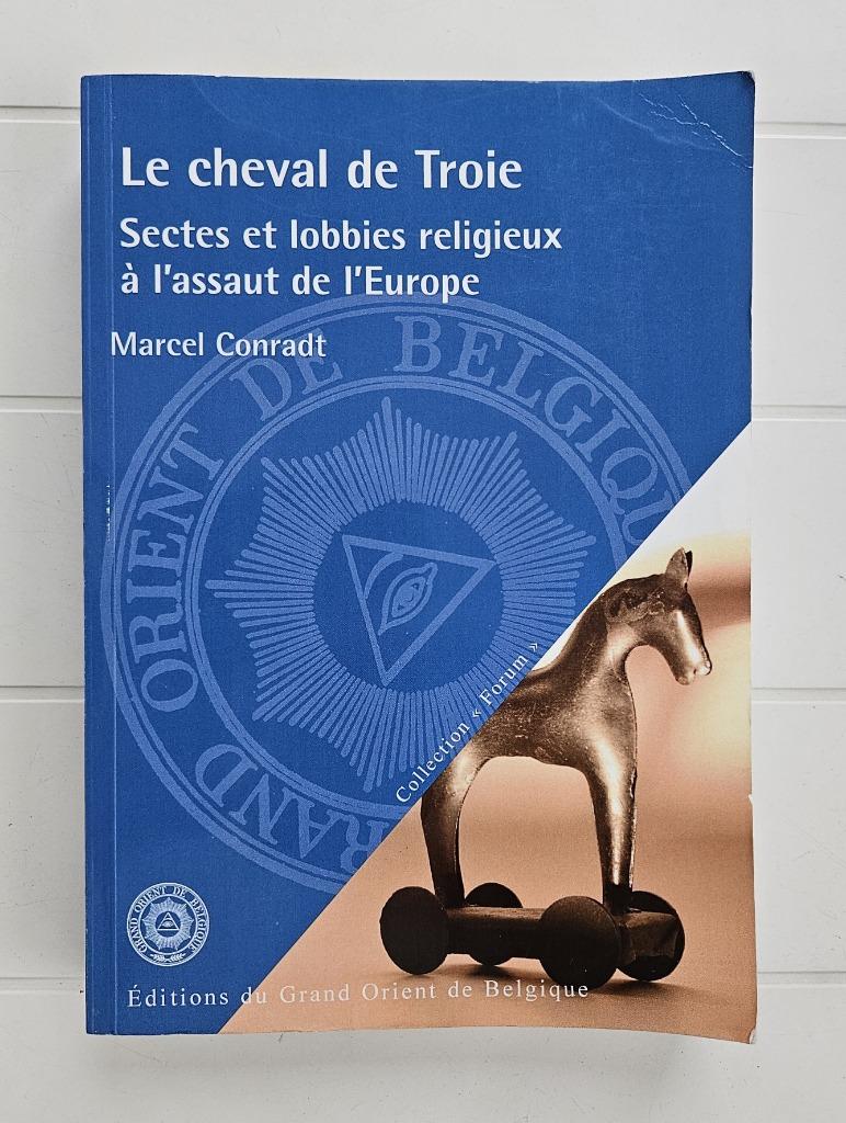 Le Cheval de Troie : Sectes et lobbies religieux a l'assaut, Enlèvement ou Envoi, Utilisé, Marcel Conradt