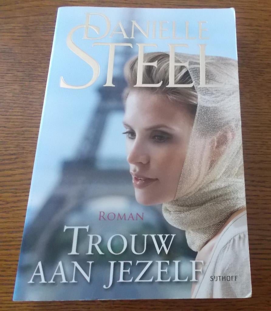 Trouw aan jezelf / Danielle Steel, Enlèvement, Comme neuf, Danielle Steel