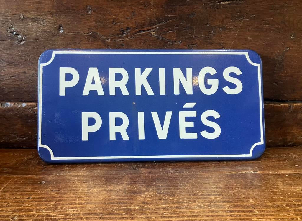 Plaque émaillée Parkings Privés, Ophalen of Verzenden