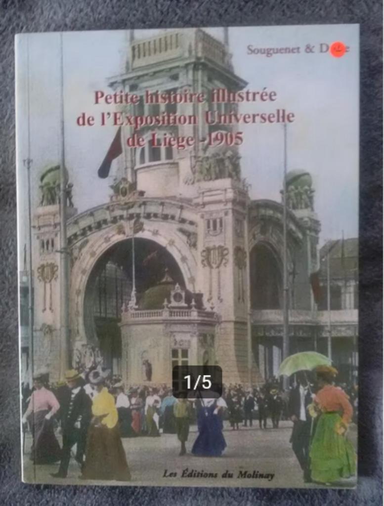 "Petite histoire illustrée de l'Exposition universelle 1905", Neuf, Enlèvement ou Envoi, Souguenet & Drèze, 20e siècle ou après