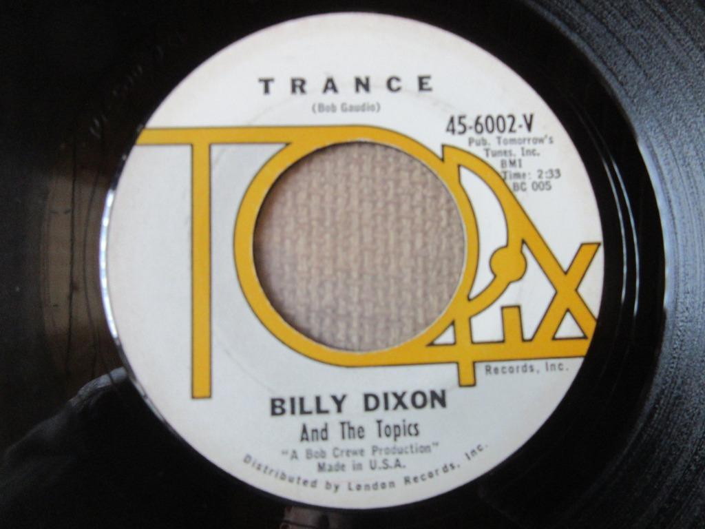 Billy Dixon And The Topics ‎– Trance / I Am All Alone, Cd's en Dvd's, Vinyl Singles, Gebruikt, Single, R&B en Soul, 7 inch, Ophalen of Verzenden