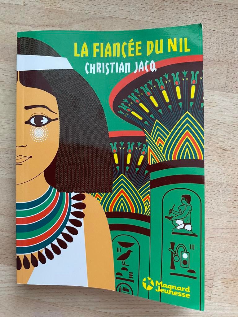 La Fiancée du Nil , Christian Jacq , Magnard Jeunesse, Livres, Enlèvement ou Envoi, Comme neuf, Christian Jacq
