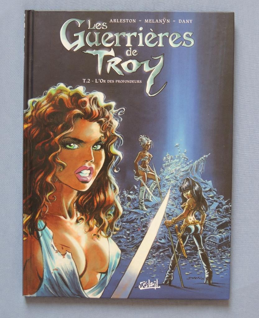 Les Guerrières De Troy 2 L'or des profondeurs EO, Livres, BD, Comme neuf, Une BD, Enlèvement ou Envoi