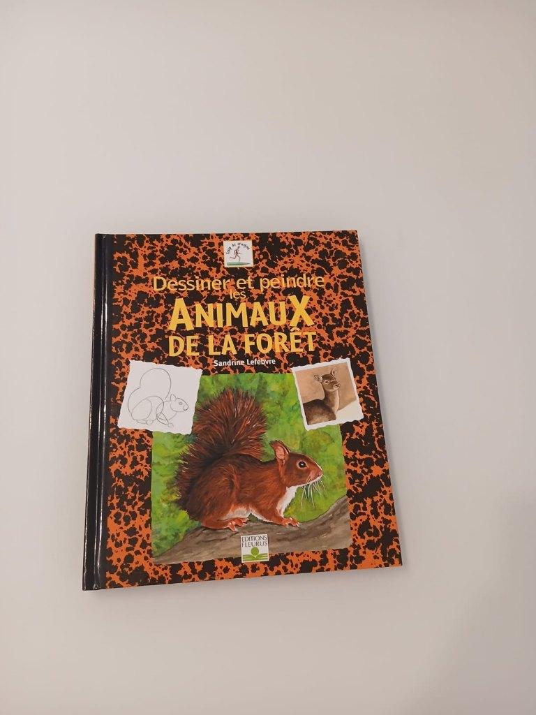 Livre "Dessiner et peindre les animaux de la forêt", Enlèvement ou Envoi, Comme neuf