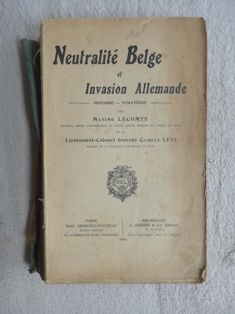 Neutralité de la Belgique et invasion allemande ; 1914, Enlèvement ou Envoi, Avant 1940, Utilisé, Autres sujets/thèmes