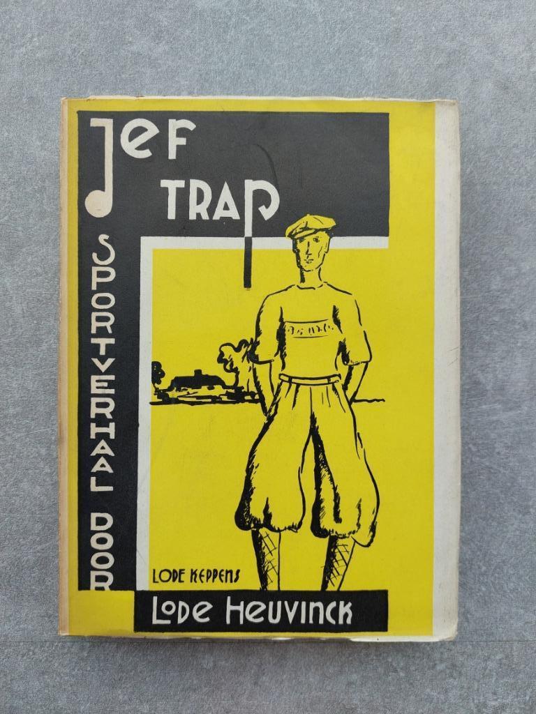 Jef Trap - Lode Heuvinck, Ophalen of Verzenden, Zo goed als nieuw, Lode Heuvinck, Lopen en Fietsen