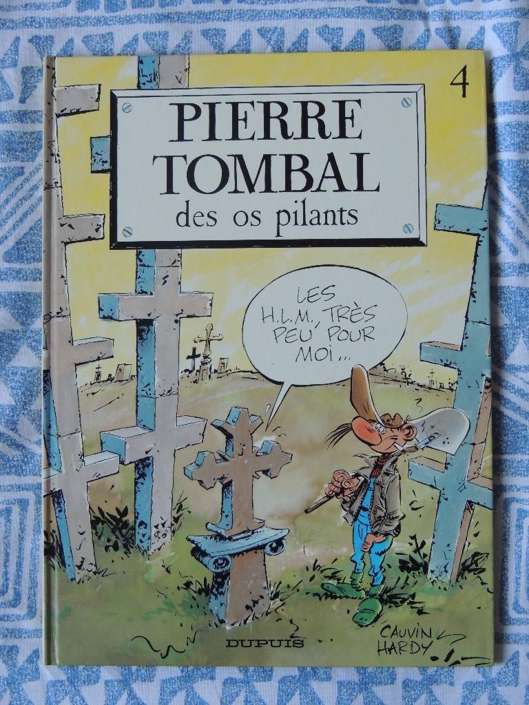 Pierre Tombal 4. Des os pilants EO, Enlèvement ou Envoi, Une BD, Raoul Cauvin., Utilisé