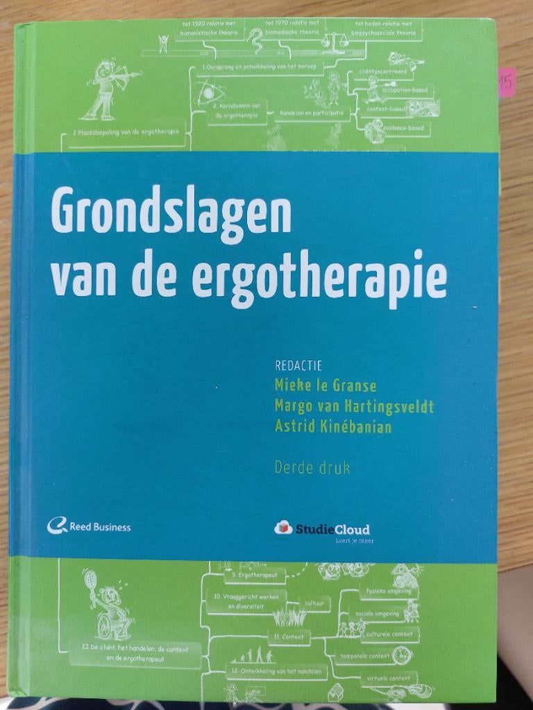 Grondslagen van de ergotherapie, Boeken, Ophalen of Verzenden, Zo goed als nieuw, Hogeschool, Mieke Le Granse