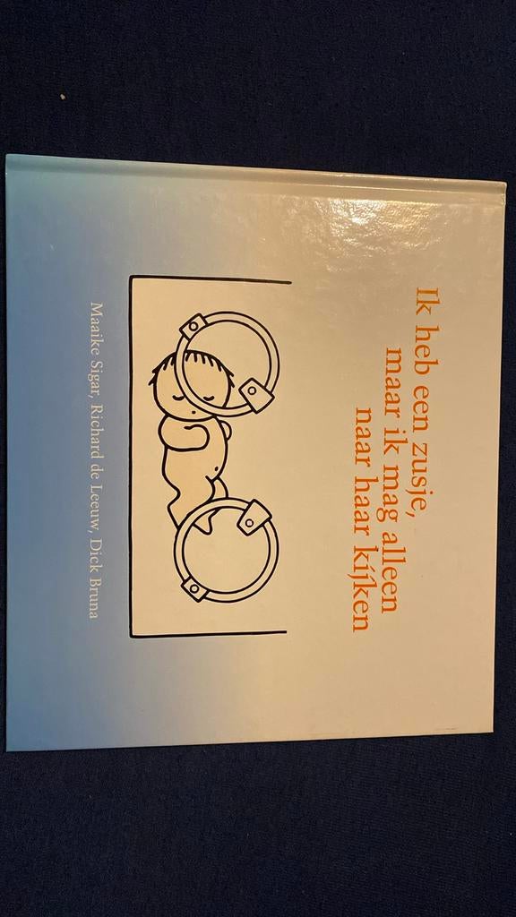 Boek: ik heb een zusje, maar ik mag alleen naar haar kijken, Ophalen, Zo goed als nieuw