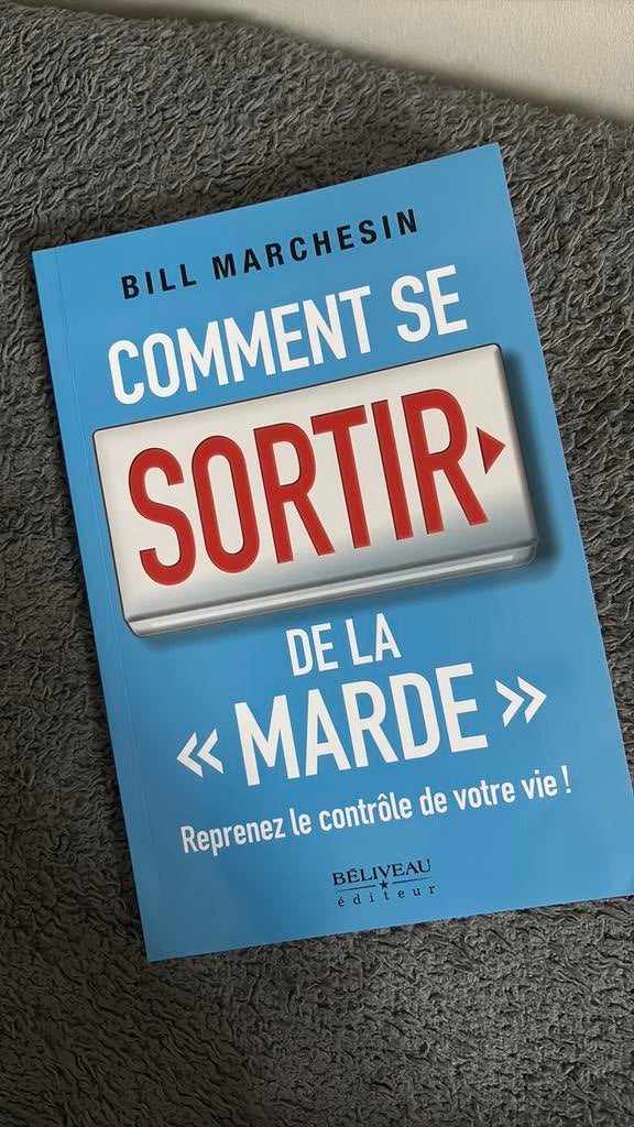 Comment se sortir de la Marde Livre développement personnel, Enlèvement ou Envoi, Comme neuf
