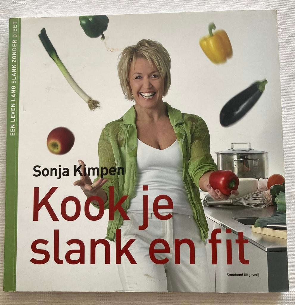 Gezond eten - Sonja Kimpen, Boeken, Kookboeken, Ophalen of Verzenden, Zo goed als nieuw