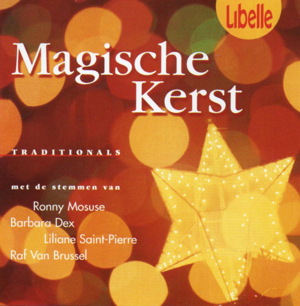 Magische Kerst (cd) Raf Van Brussel,  Liliane Saint-Pierre ., Ophalen of Verzenden, Kerst
