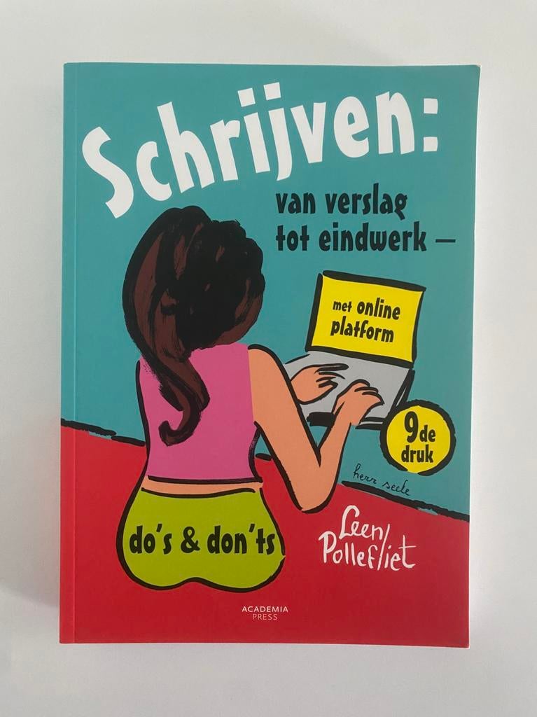 Leen Pollefliet - Schrijven: van verslag tot eindwerk, Boeken, Ophalen of Verzenden, Zo goed als nieuw, Leen Pollefliet