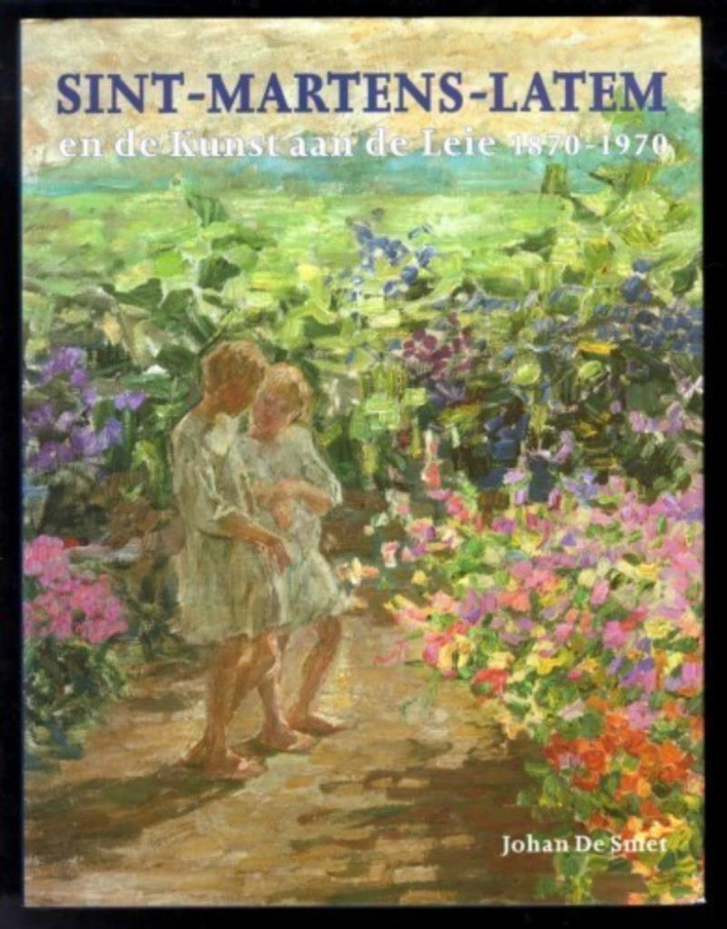 Sint Martens Latem  3  1870 - 1970, Envoi, Peinture et dessin