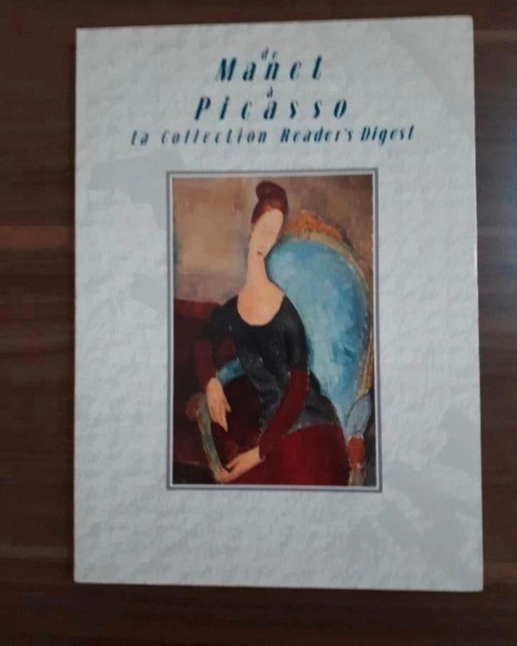 Catalogue De Manet à Picasso : collect. Reader's Digest 1990, Livres, Peinture et dessin, Enlèvement ou Envoi, Comme neuf, Collectif