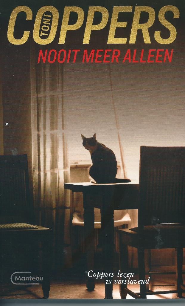 Toni Coppers – Nooit meer alleen, Boeken, Thrillers, België, Nieuw, Toni Coppers, Ophalen of Verzenden