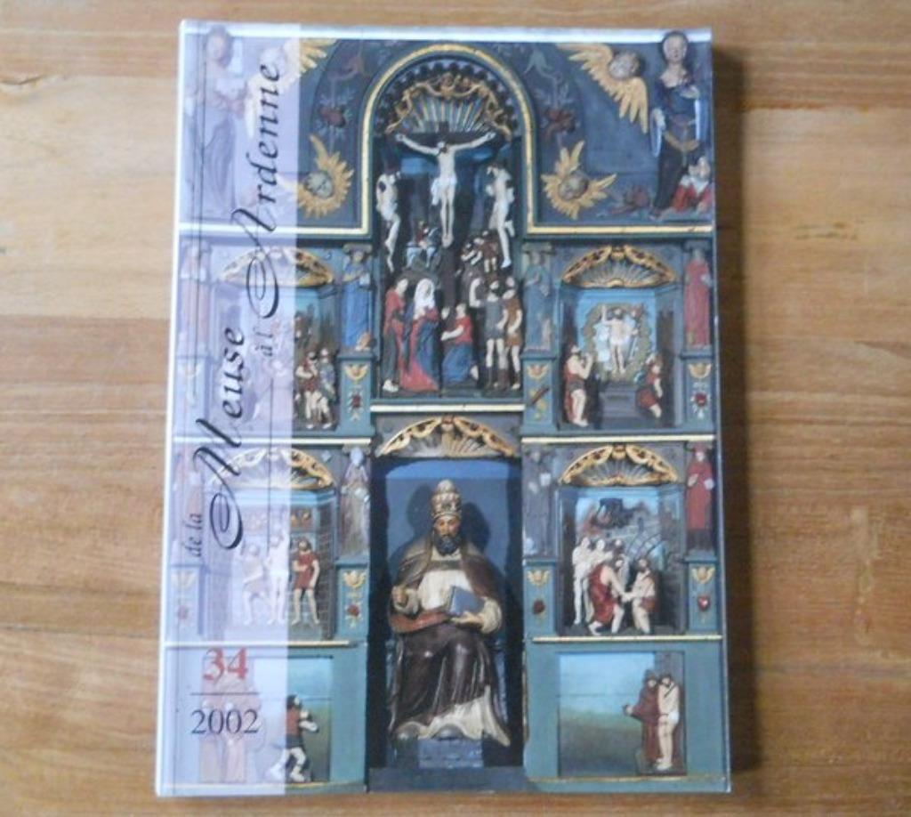 De la Meuse à l' Ardenne 34 - 2002  -  Lives Dinant Dandoy, Livres, Enlèvement ou Envoi, Utilisé
