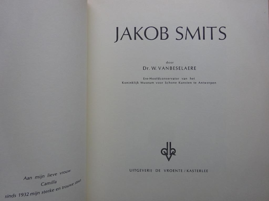 Jakob Smits, monografie Vanbeselaere, 1975 De Vroente, Gelezen, Walther Vanbeselaere, Ophalen of Verzenden, Schilder- en Tekenkunst