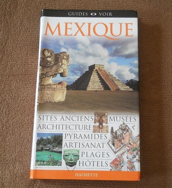 Guide Voir Mexique, Livres, Guides touristiques, Enlèvement, Utilisé, Amérique centrale, Guide ou Livre de voyage