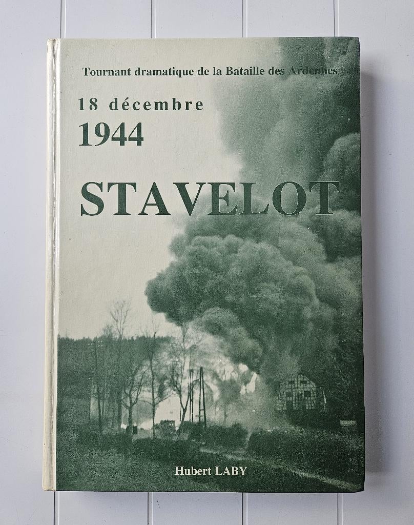 Stavelot - 18 décembre 1944, Enlèvement ou Envoi, Hubert Laby, Deuxième Guerre mondiale, Utilisé