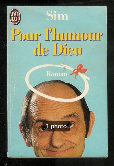 "Pour l'humour de Dieu" Sim (1985), Livres, Humour, Utilisé, Cabaret, Enlèvement ou Envoi