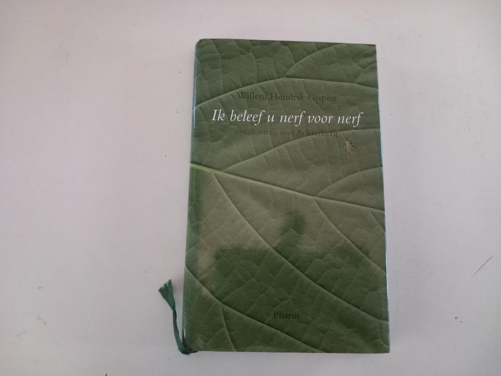 Boek Ik beleef u nerf voor nerf Gispen poëzie gedichten, Ophalen of Verzenden, Zo goed als nieuw, Willem Hendrik Gispen