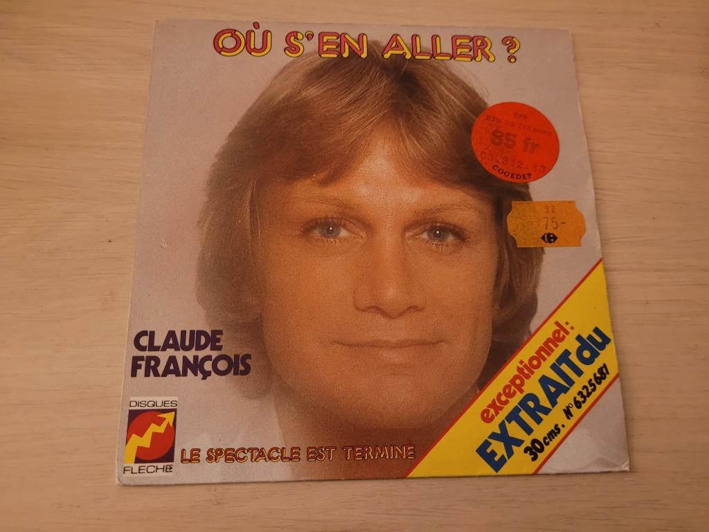 disque vinyl 45 tours Claude François ‎– Où S'En Aller ?, CD & DVD, Enlèvement ou Envoi, Comme neuf