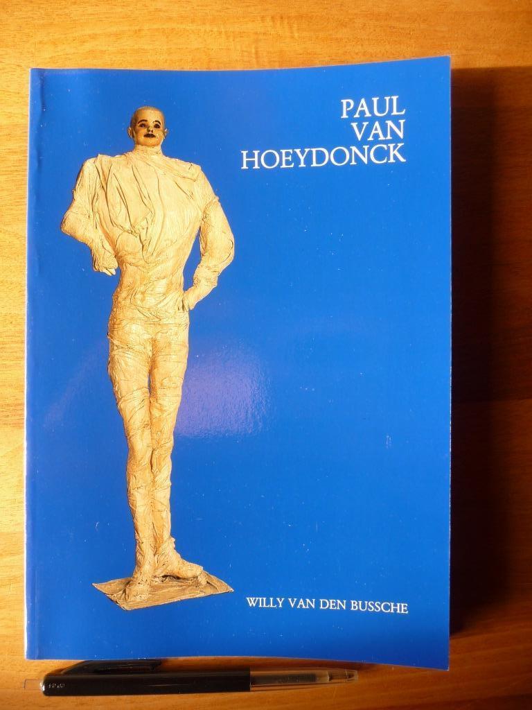 PAUL VAN HOEYDONCK - CATALOGUE D'ART, Enlèvement ou Envoi, Comme neuf, Willy Van Den Bussche, Sculpture