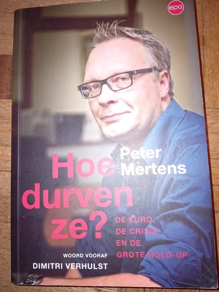 Boek hoe durven ze peter mertens, Boeken, Ophalen of Verzenden, Politiek en Staatkunde