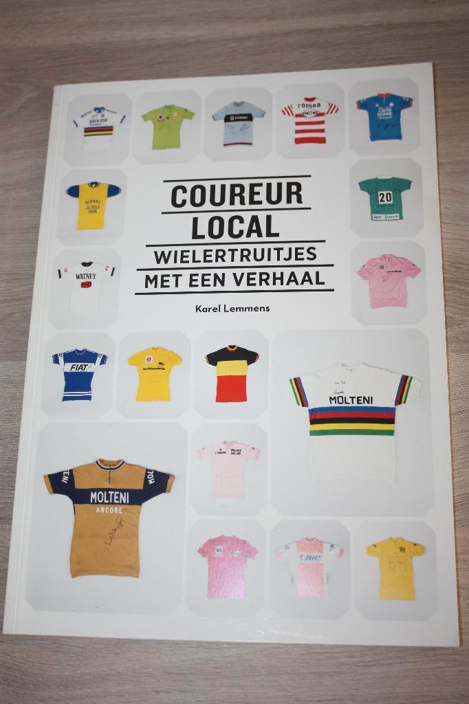 Boek , Coureur Local , Wielertruitjes met een verhaal., Enlèvement ou Envoi, Karel Lemmens, Course à pied et Cyclisme, Utilisé