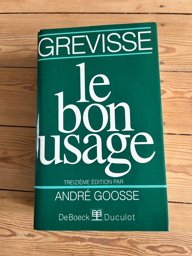 Le Bon Usage - Grevisse, Boeken, Taal | Frans, Ophalen of Verzenden, Zo goed als nieuw, Non-fictie