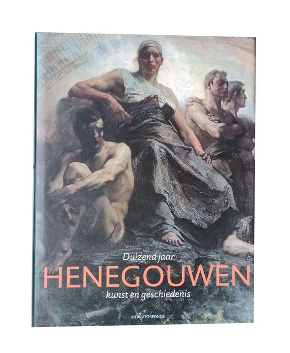 Henegouwen , Duizend jaar kunst en geschiedenis, Ophalen of Verzenden