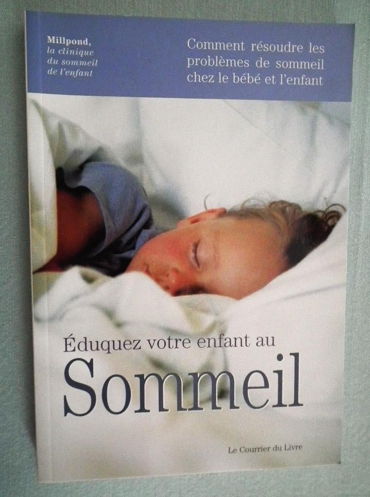 Eduquez votre enfant au sommeil, Livres, Enlèvement ou Envoi