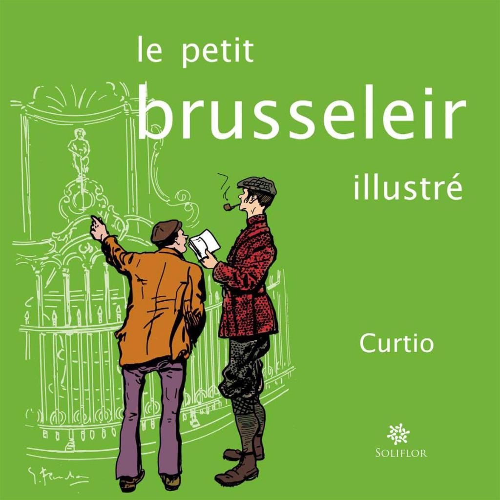 Le petit brusseleir illustré Curtio, Enlèvement ou Envoi, Comme neuf, Français