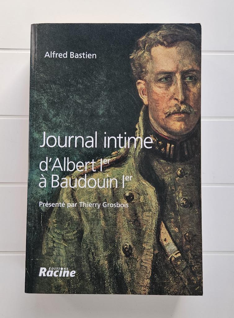 Privédagboek van Albert I tot Boudewijn I, Ophalen of Verzenden, Gelezen, Alfred Bastien