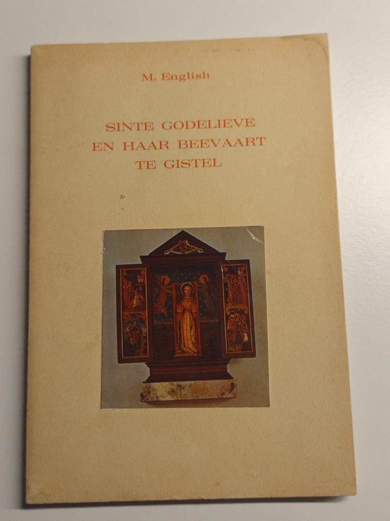 Sinte Godelieve en haar beevaart te Gistel - M. English, Boeken, Ophalen of Verzenden, Gelezen