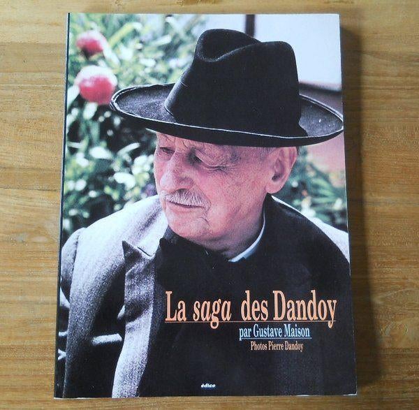 La saga des Dandoy (G. Maison, photos P. Dandoy) - Namur, Livres, Enlèvement ou Envoi, Utilisé