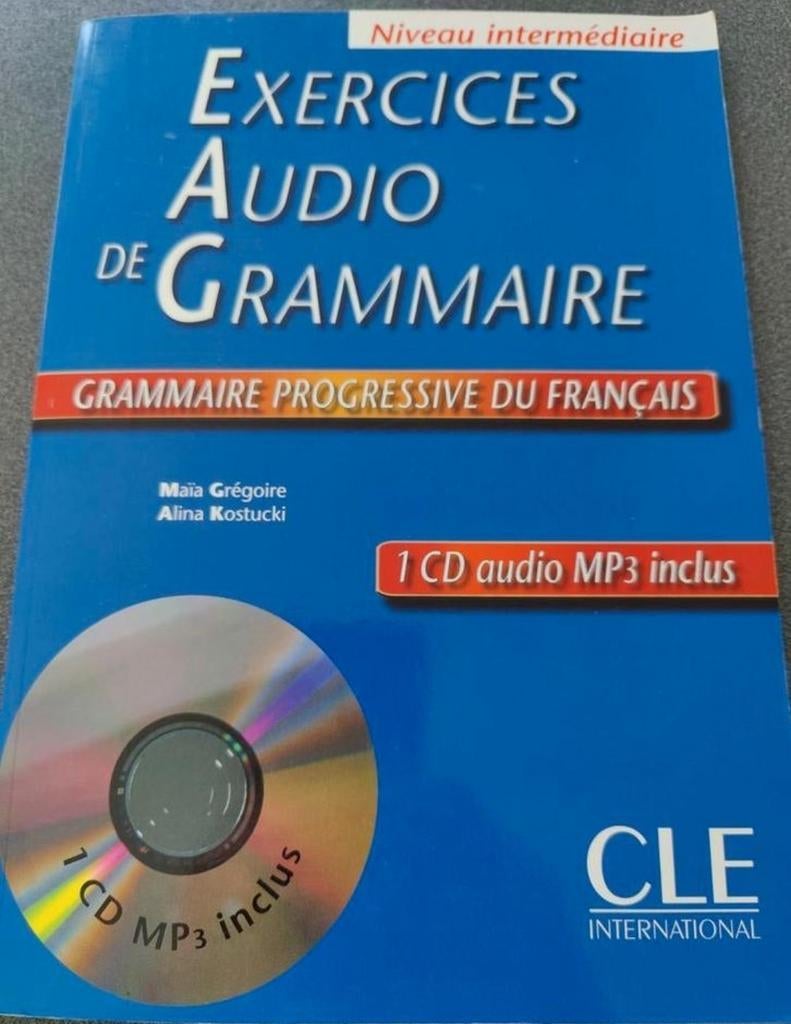 Exercises Audio de Grammaire + 1 CD audio MP3, Boeken, Ophalen of Verzenden, Zo goed als nieuw, Maïa Grégoire et Alina Kostucki
