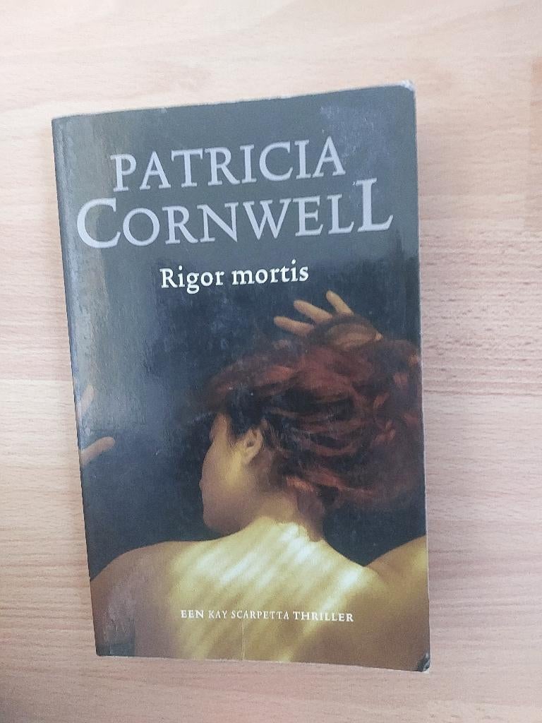 Patricia Cornwell : Rigor mortis, Boeken, Thrillers, Ophalen of Verzenden