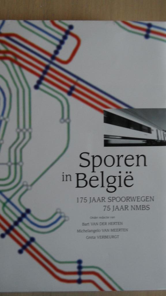 Sporen in België: 175 jaar spoorwegen, 75 jaar NMBS, Verzamelen, Ophalen of Verzenden, Zo goed als nieuw, Trein, Boek of Tijdschrift