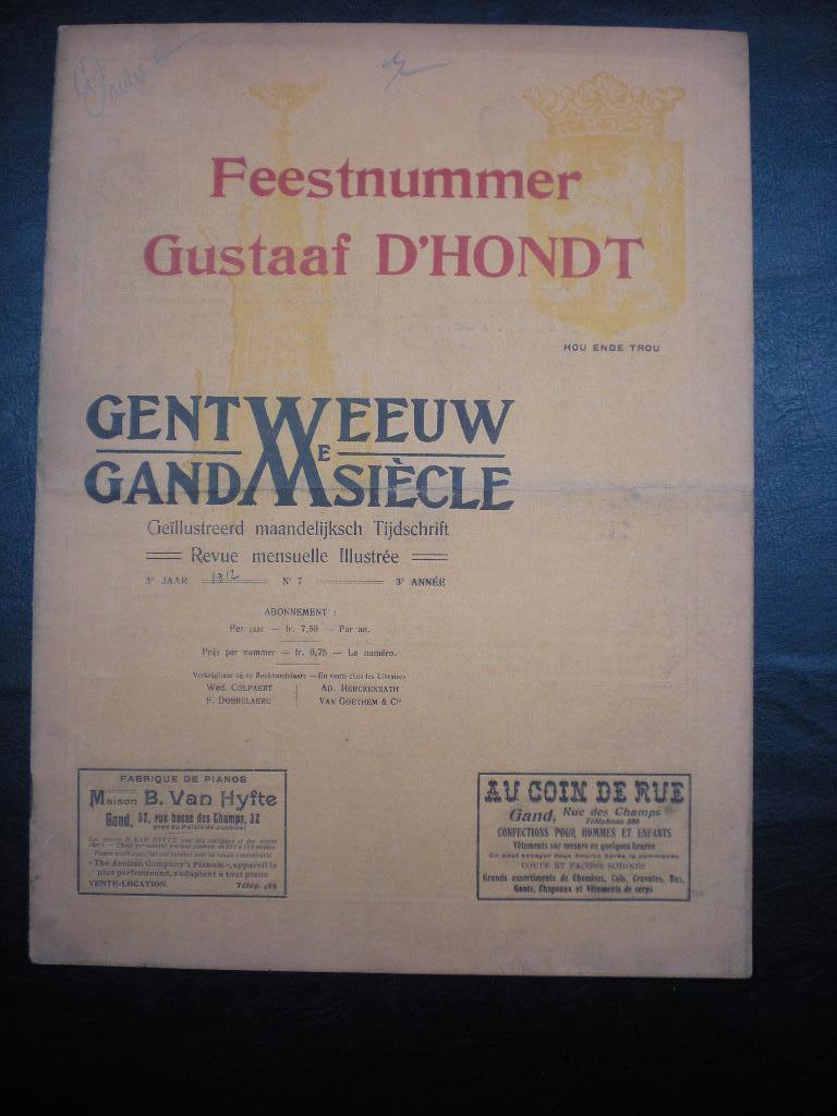 feestnummer Gent XXe eeuw 1912 G. D'hondt, Ophalen of Verzenden, Gelezen, Diverse auteurs