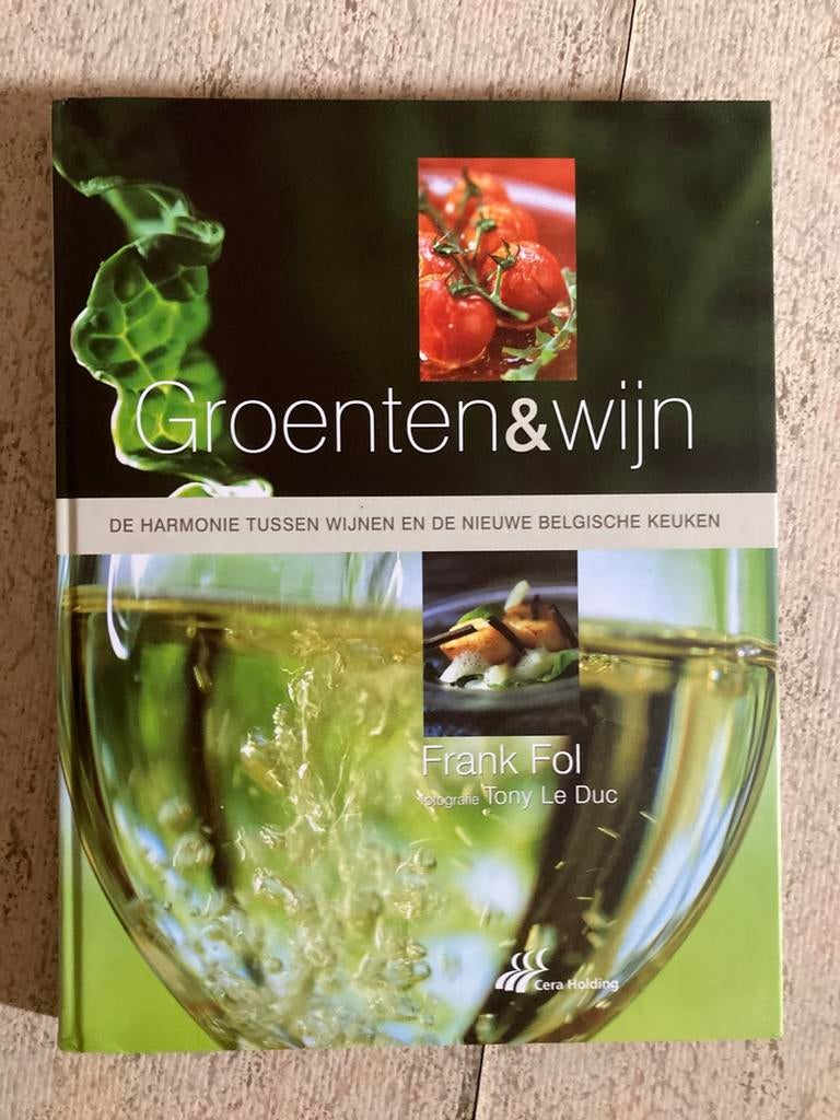 Groenten en wijn - frank fol, Livres, Livres de cuisine, Comme neuf, Entrées et Soupes, Plat principal, Europe, Cuisine saine