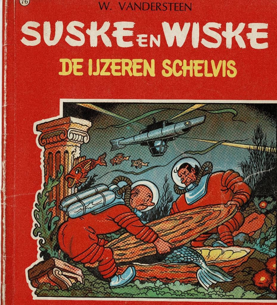 76 De IJzeren Schelvis 1967 origineel matte versie, Boeken, Eén stripboek, Ophalen of Verzenden, Gelezen