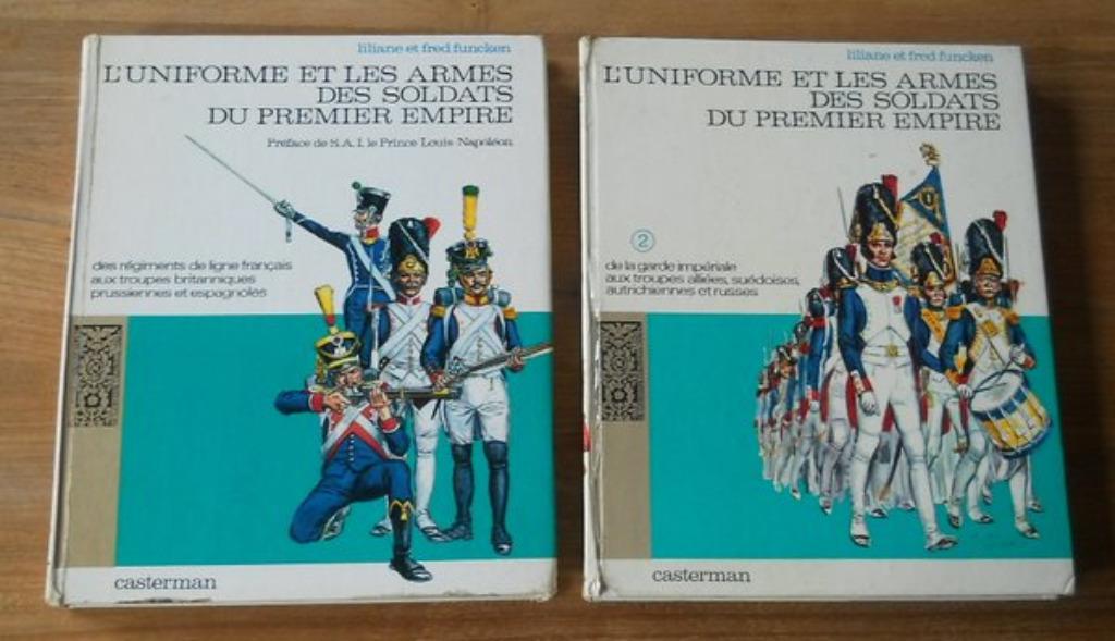 L' uniforme et les armes des soldats du premier Empire, Livres, Enlèvement ou Envoi, 19e siècle, Utilisé, Europe