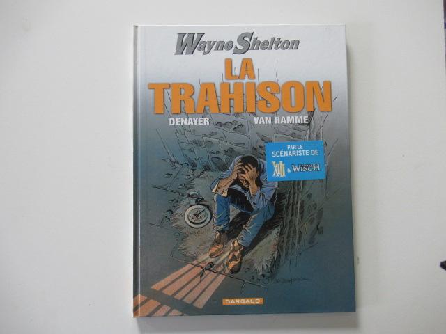 Wayne Shelton... numéro 2... La trahison... 1er, Enlèvement ou Envoi, Neuf