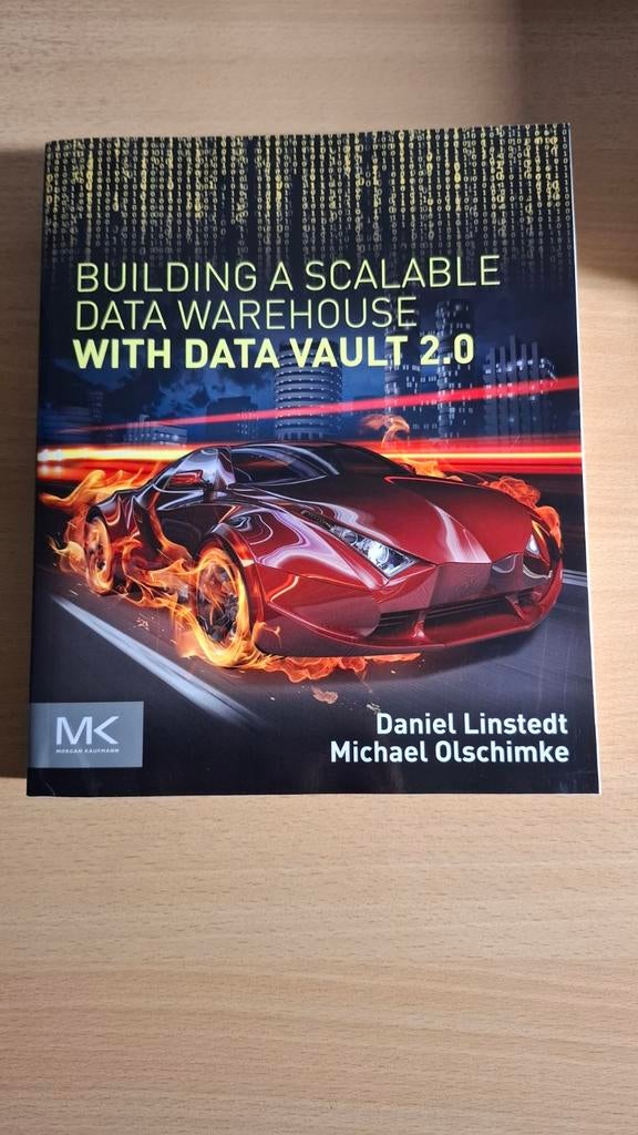 Building A Scalable Data Warehouse With Data Vault 2.0, Livres, Informatique & Ordinateur, Enlèvement ou Envoi, Neuf, Langage de programmation ou Théorie